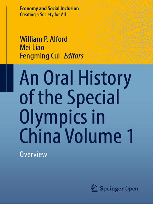 Title details for An Oral History of the Special Olympics in China Volume 1 by William P. Alford - Available